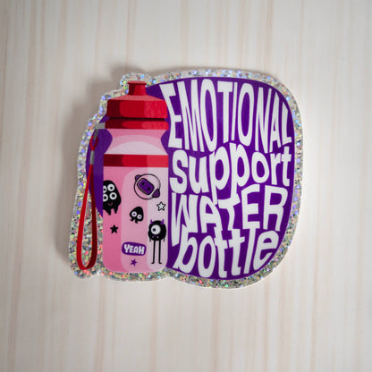 Emotional Support Water Bottle Sticker