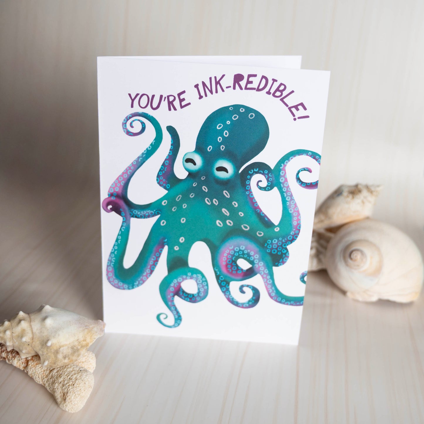 You're INK-REDIBLE! Card