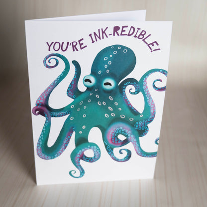 You're INK-REDIBLE! Card