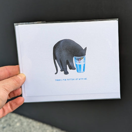 Thanks For Putting Up With Me - Card